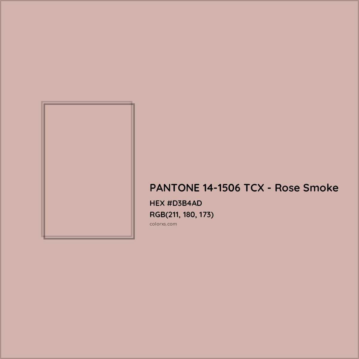 HEX #D3B4AD PANTONE 14-1506 TCX - Rose Smoke CMS Pantone TCX - Color Code