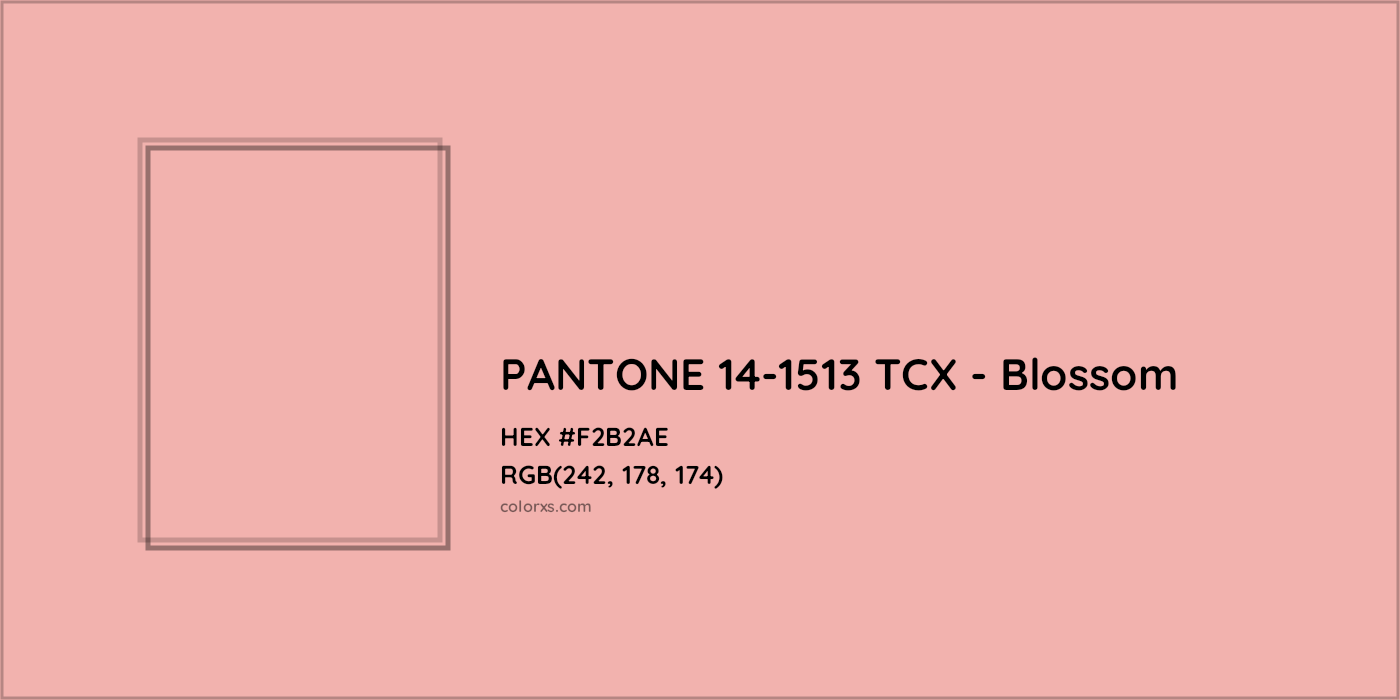 HEX #F2B2AE PANTONE 14-1513 TCX - Blossom CMS Pantone TCX - Color Code