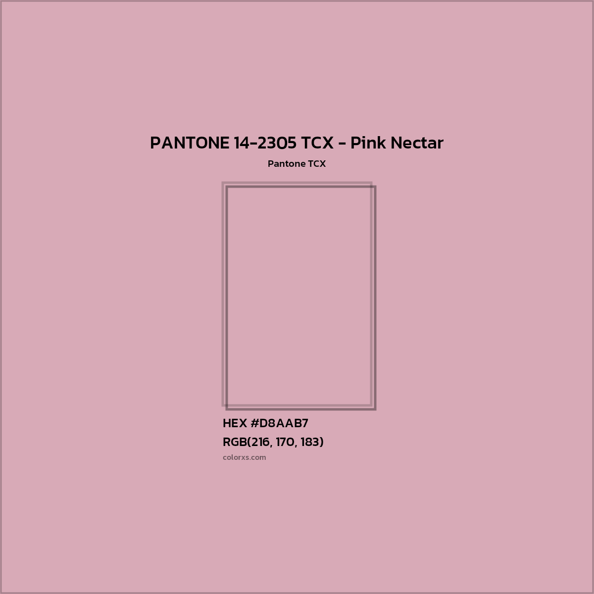 HEX #D8AAB7 PANTONE 14-2305 TCX - Pink Nectar CMS Pantone TCX - Color Code