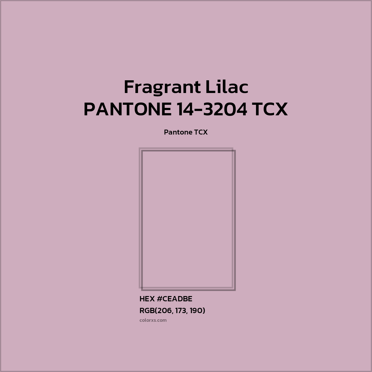 HEX #CFADBD PANTONE 14-3204 TCX - Fragrant Lilac CMS Pantone TCX - Color Code