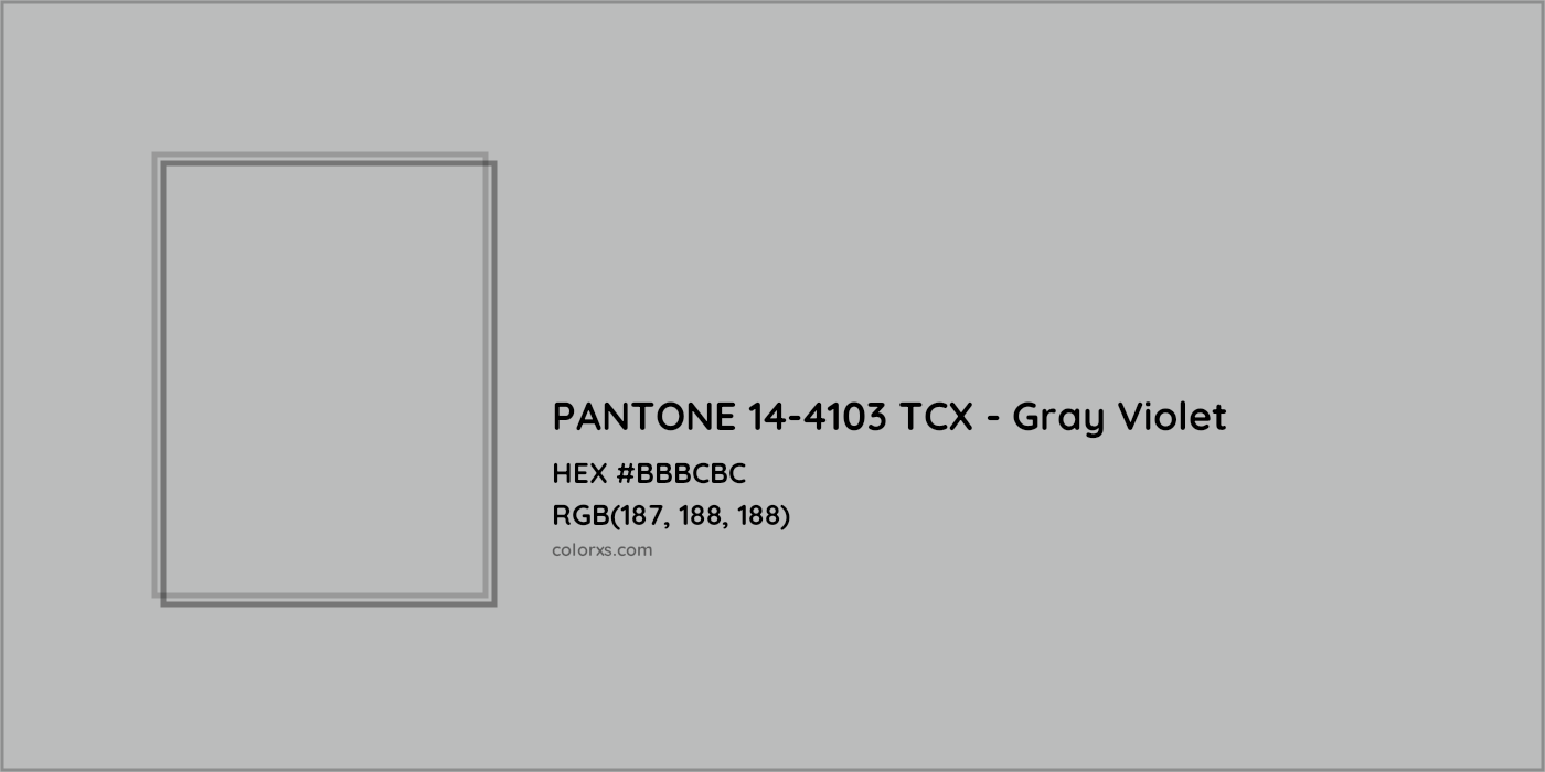 HEX #BBBCBC PANTONE 14-4103 TCX - Gray Violet CMS Pantone TCX - Color Code