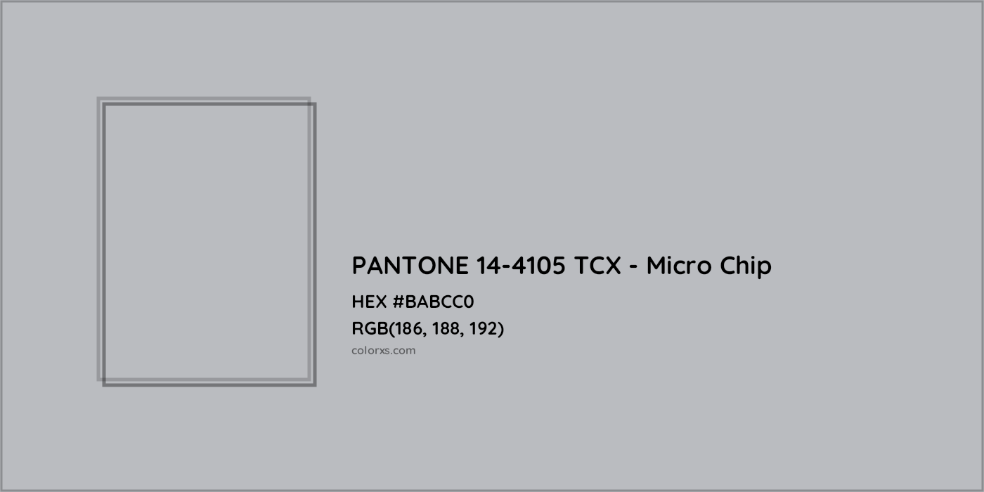 HEX #BABCC0 PANTONE 14-4105 TCX - Micro Chip CMS Pantone TCX - Color Code