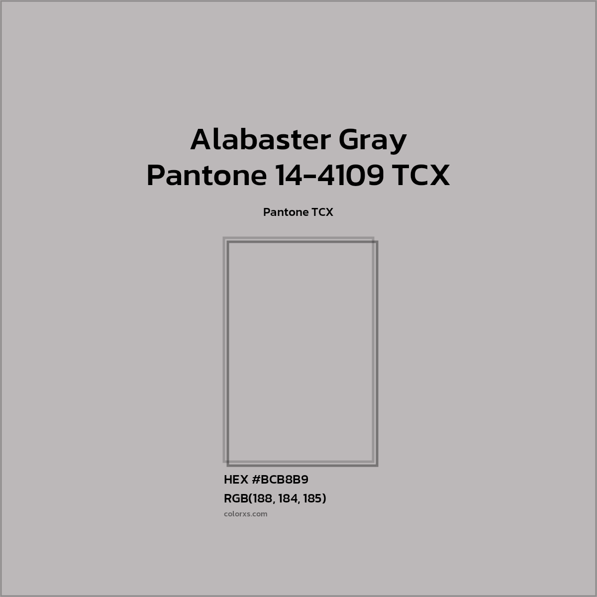 HEX #BCB7B8 Pantone 14-4109 TCX - Alabaster Gray CMS Pantone TCX - Color Code