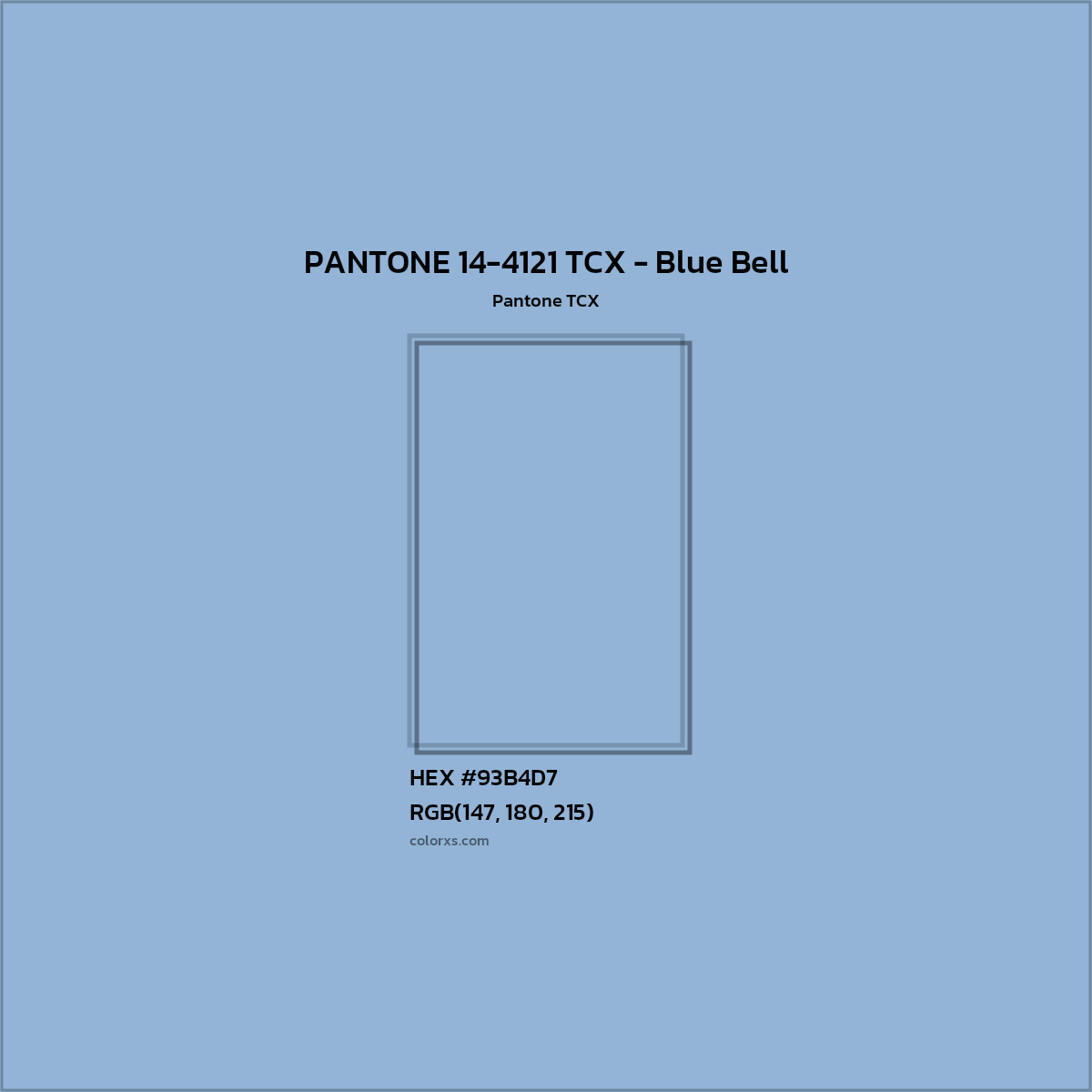 HEX #93B4D7 PANTONE 14-4121 TCX - Blue Bell CMS Pantone TCX - Color Code