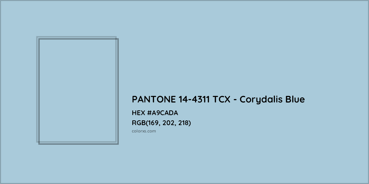 HEX #A9CADA PANTONE 14-4311 TCX - Corydalis Blue CMS Pantone TCX - Color Code