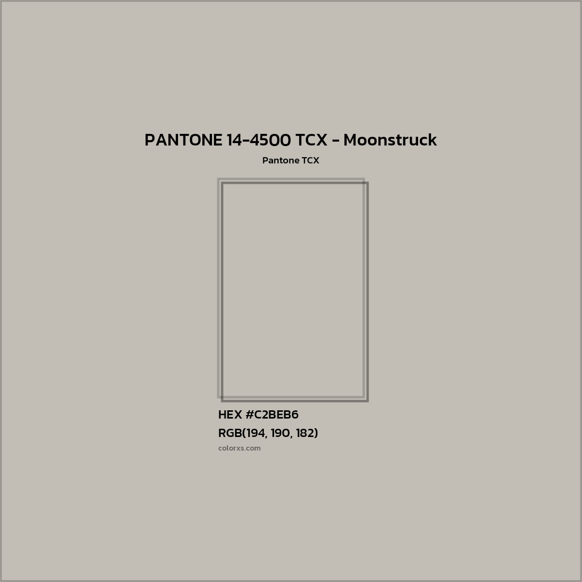 HEX #C2BEB6 PANTONE 14-4500 TCX - Moonstruck CMS Pantone TCX - Color Code