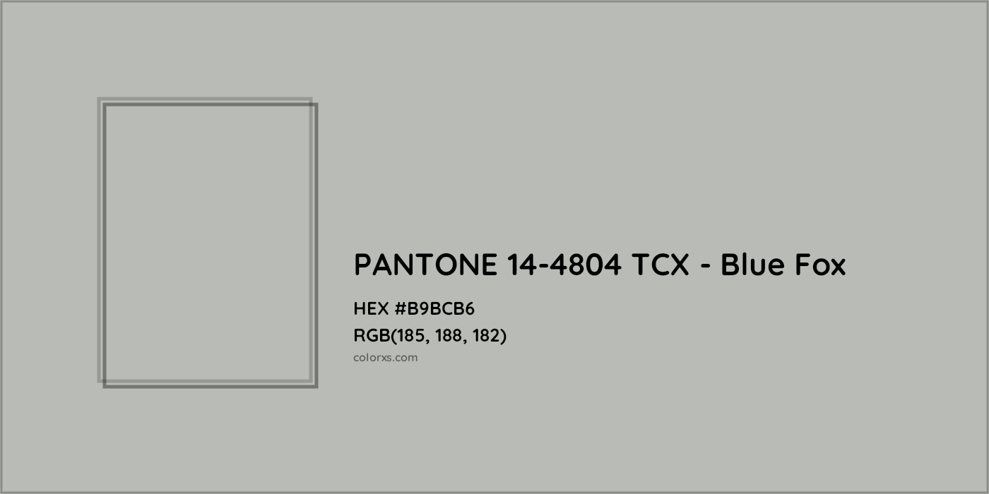 HEX #B9BCB6 PANTONE 14-4804 TCX - Blue Fox CMS Pantone TCX - Color Code