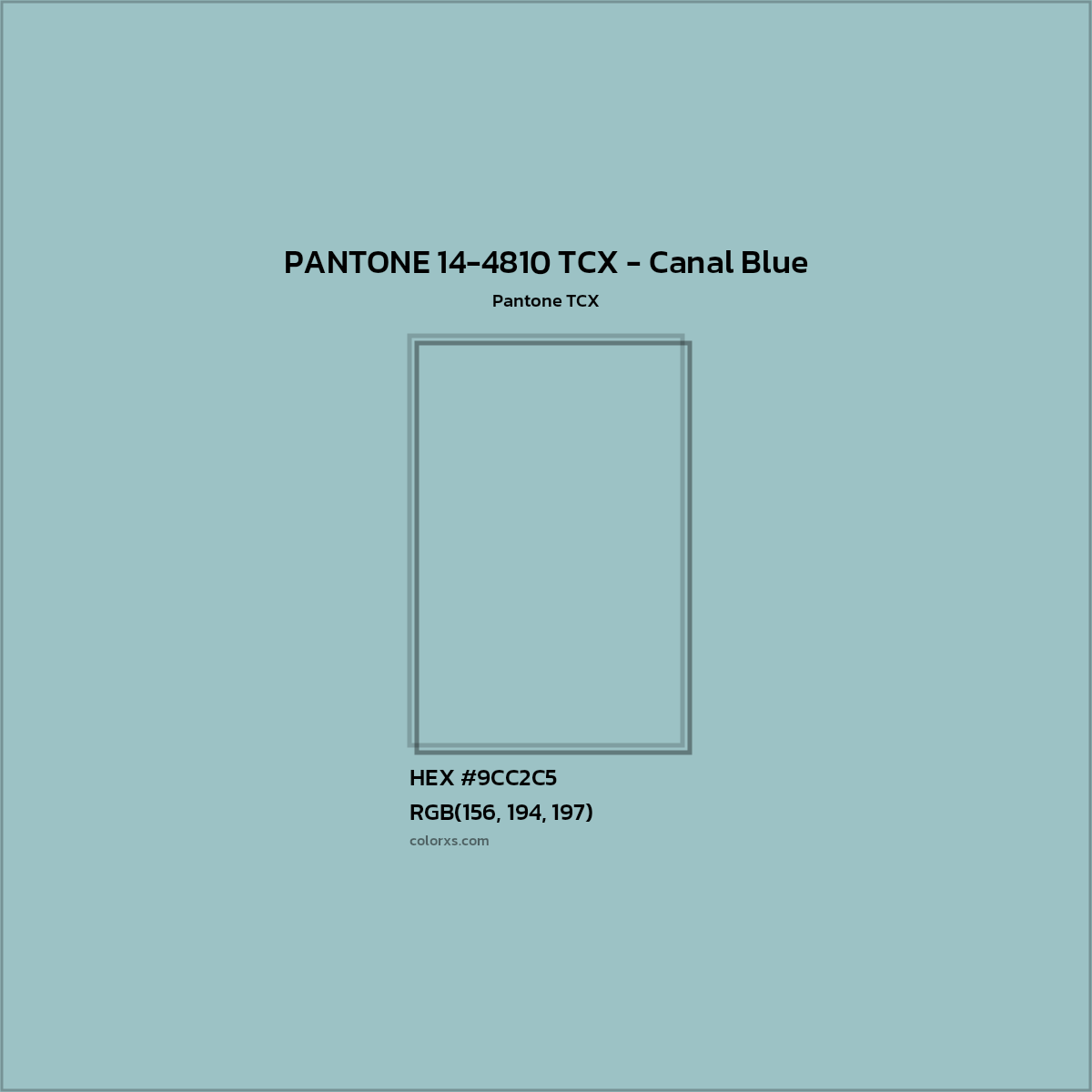 HEX #9CC2C5 PANTONE 14-4810 TCX - Canal Blue CMS Pantone TCX - Color Code