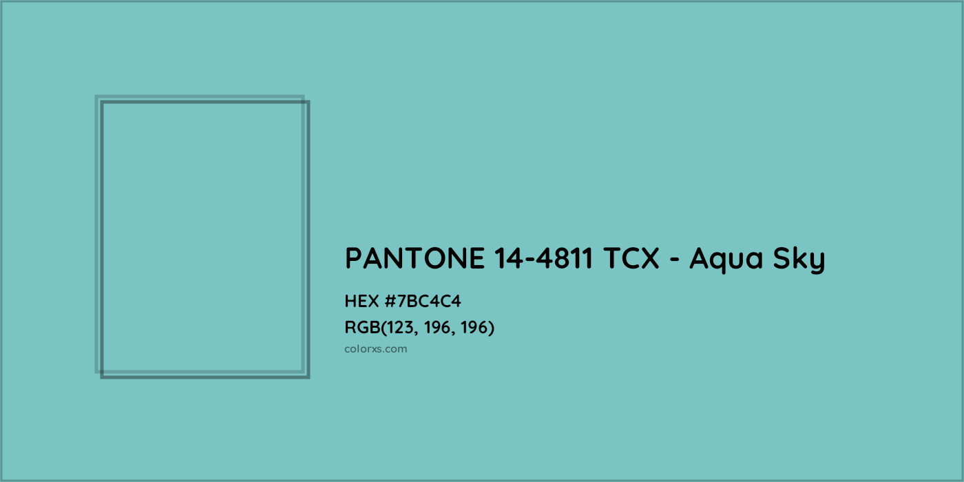 HEX #7BC4C4 PANTONE 14-4811 TCX - Aqua Sky CMS Pantone TCX - Color Code