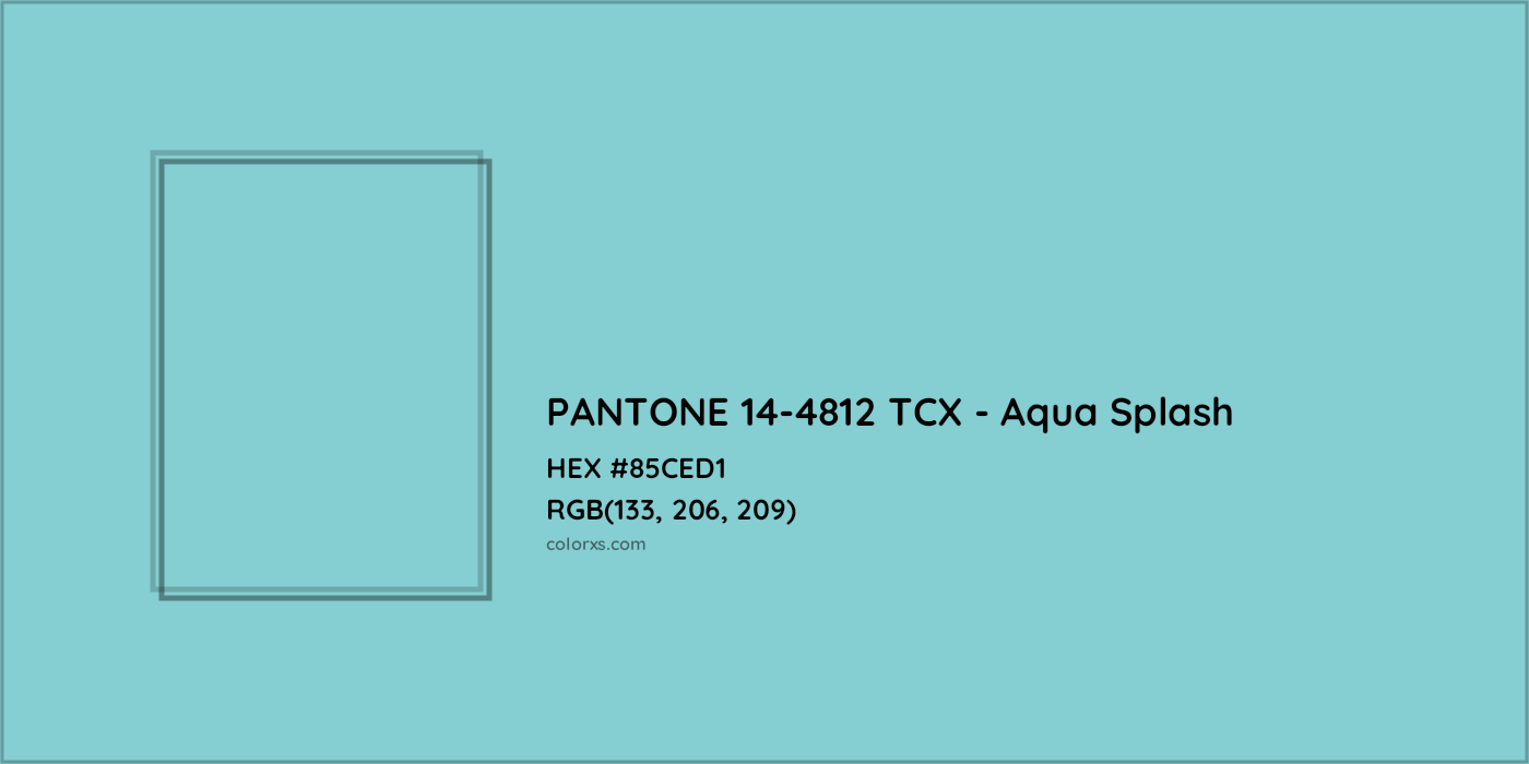 HEX #85CED1 PANTONE 14-4812 TCX - Aqua Splash CMS Pantone TCX - Color Code