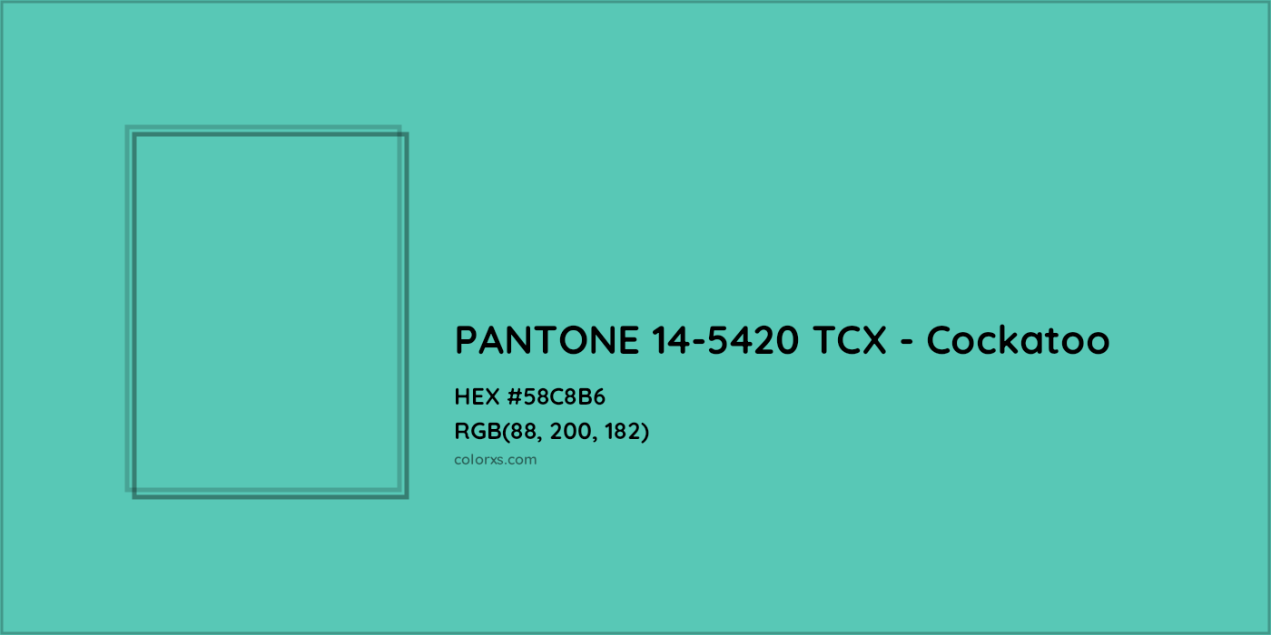 HEX #58C8B6 PANTONE 14-5420 TCX - Cockatoo CMS Pantone TCX - Color Code