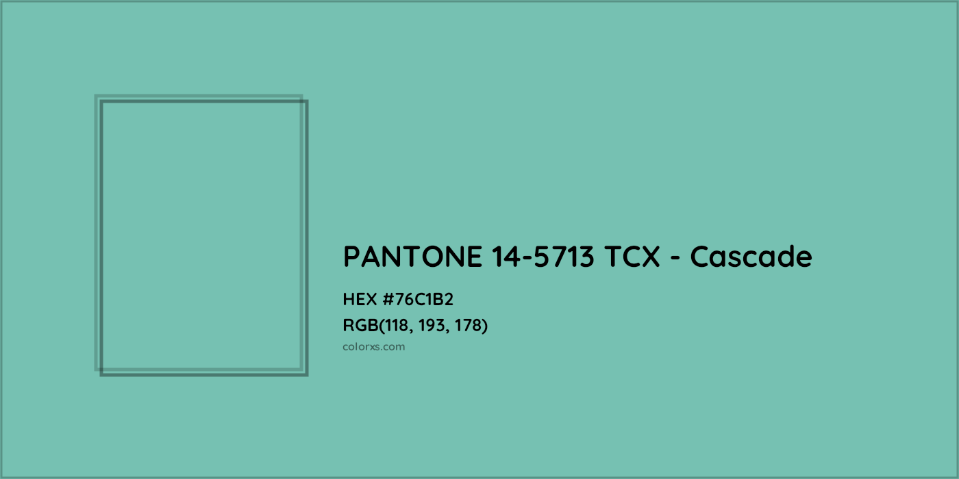 HEX #76C1B2 PANTONE 14-5713 TCX - Cascade CMS Pantone TCX - Color Code