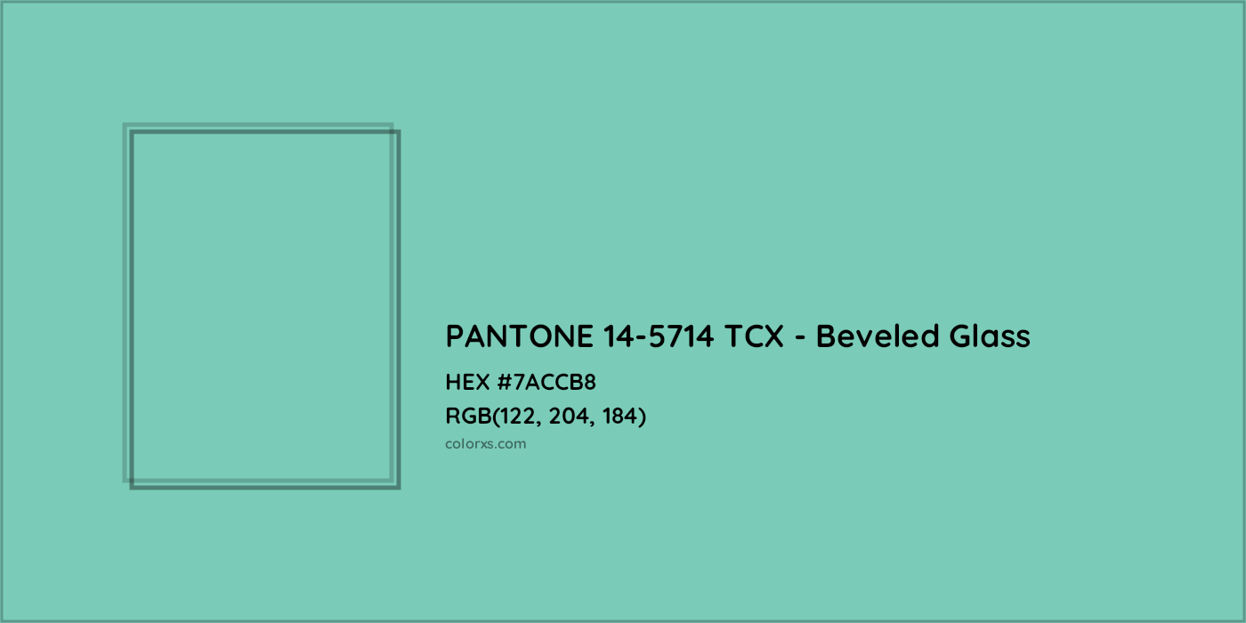 HEX #7ACCB8 PANTONE 14-5714 TCX - Beveled Glass CMS Pantone TCX - Color Code
