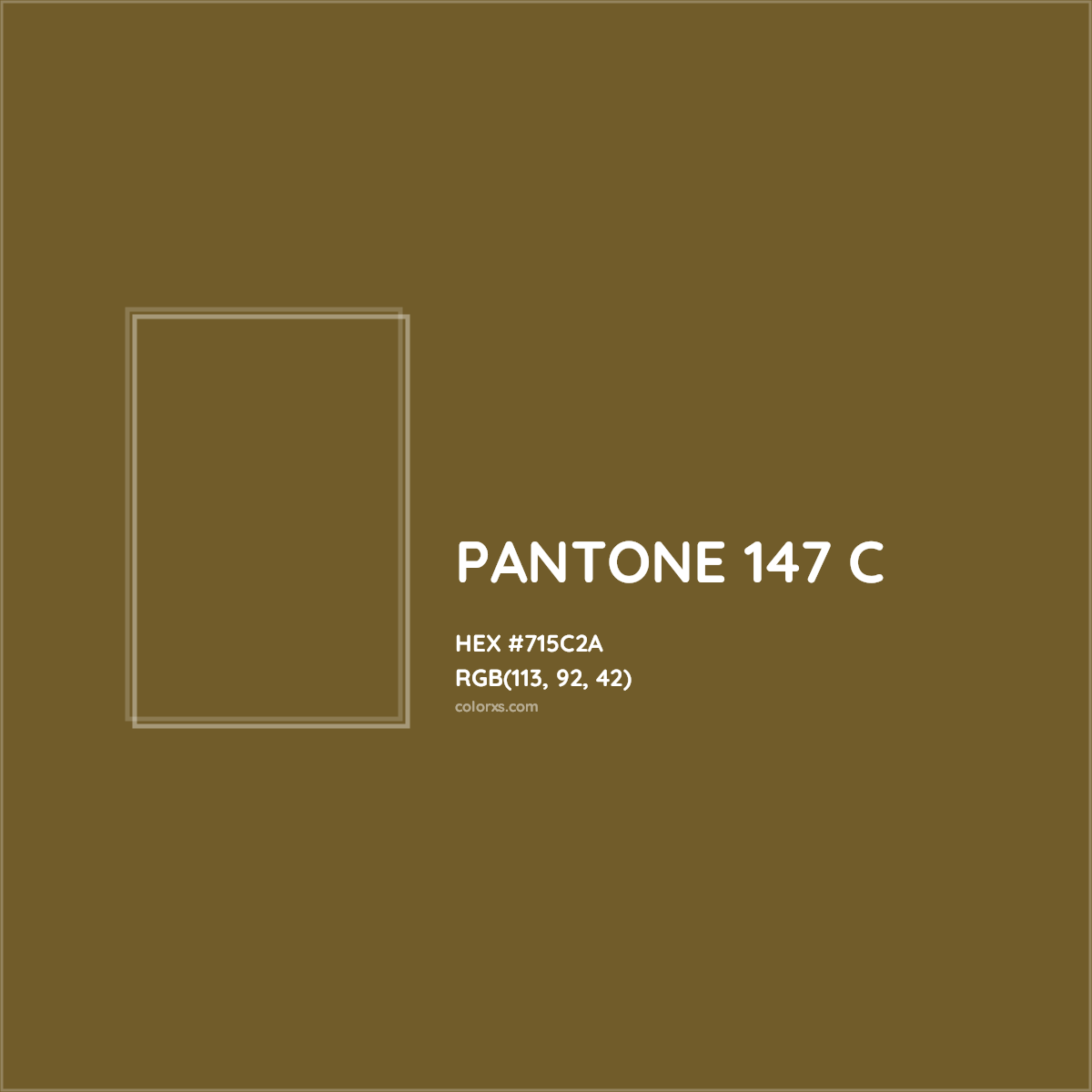 HEX #715C2A PANTONE 147 C CMS Pantone PMS - Color Code