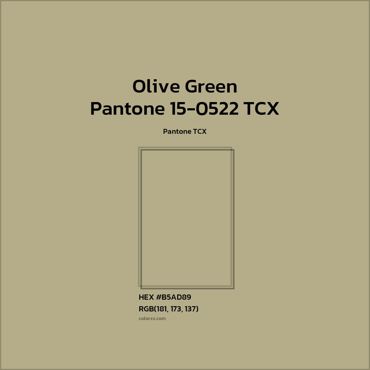 HEX #B5AD88 Pantone 15-0522 TCX - Olive Green CMS Pantone TCX - Color Code