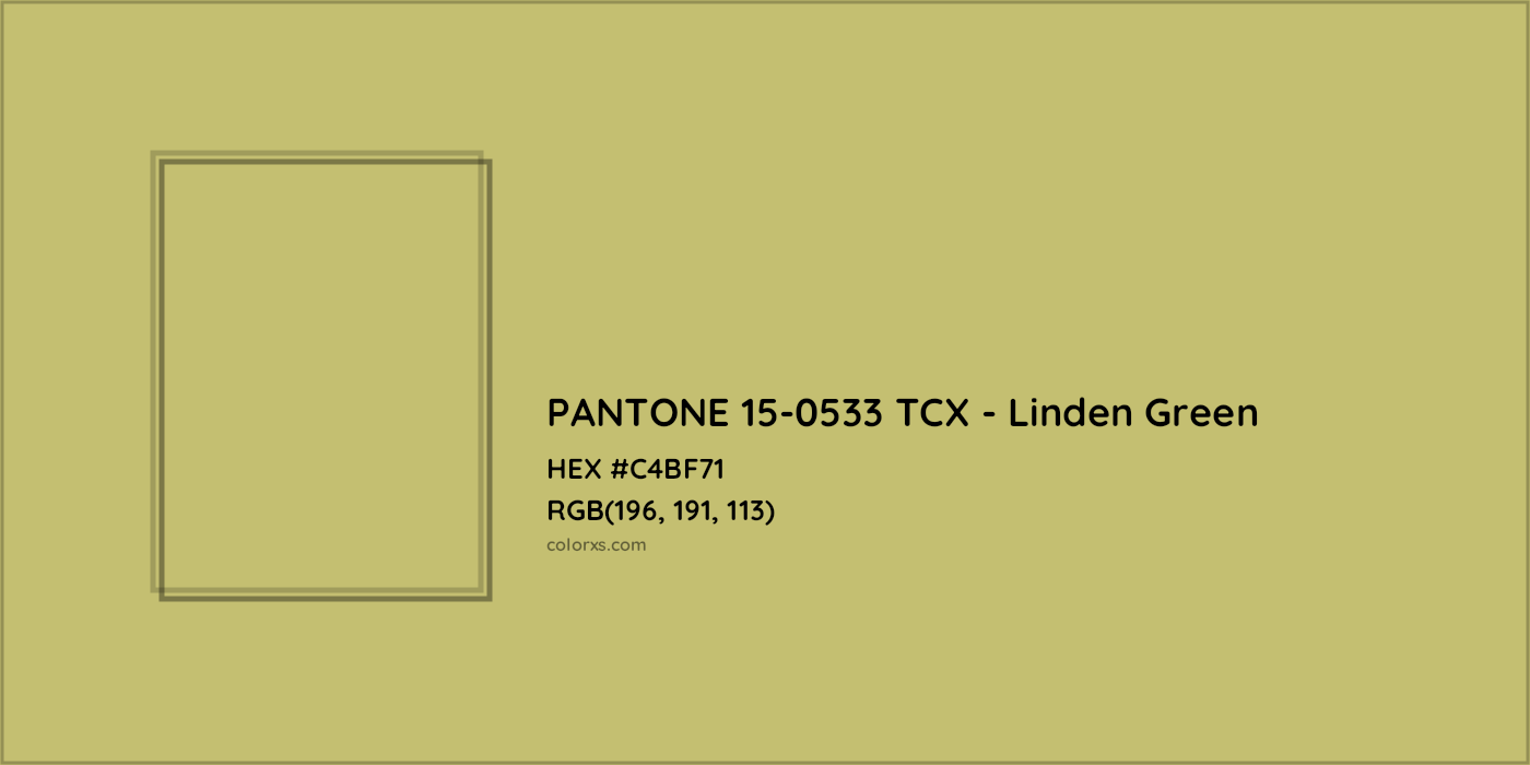 HEX #C4BF71 PANTONE 15-0533 TCX - Linden Green CMS Pantone TCX - Color Code