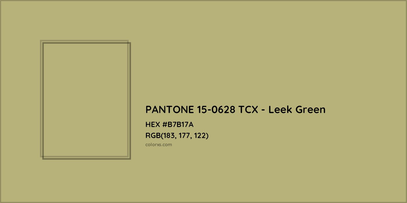 HEX #B7B17A PANTONE 15-0628 TCX - Leek Green CMS Pantone TCX - Color Code