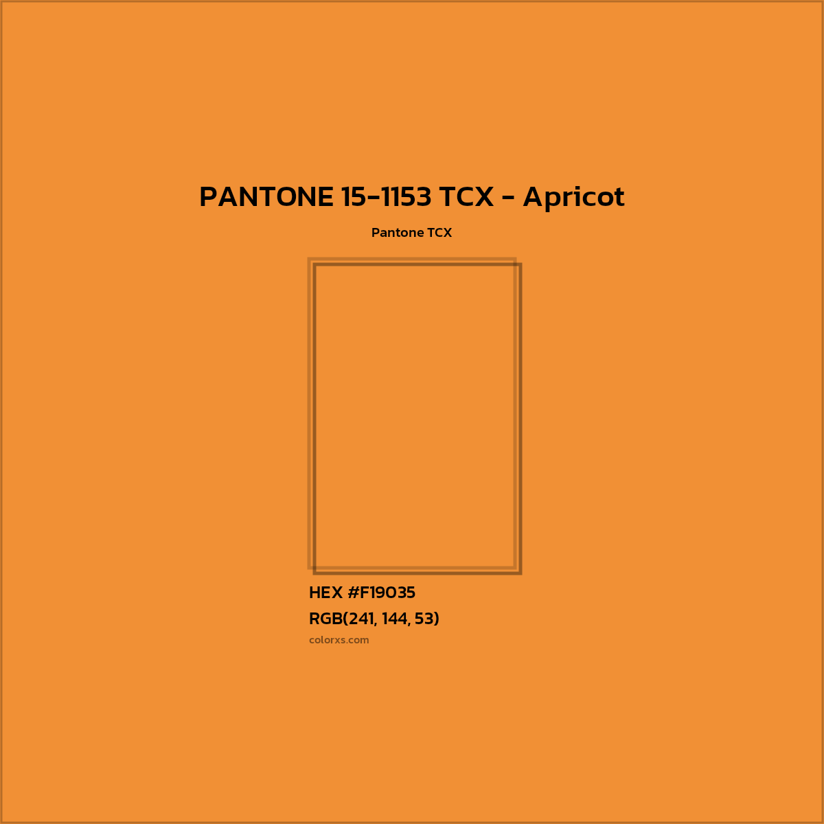 HEX #F19035 PANTONE 15-1153 TCX - Apricot CMS Pantone TCX - Color Code