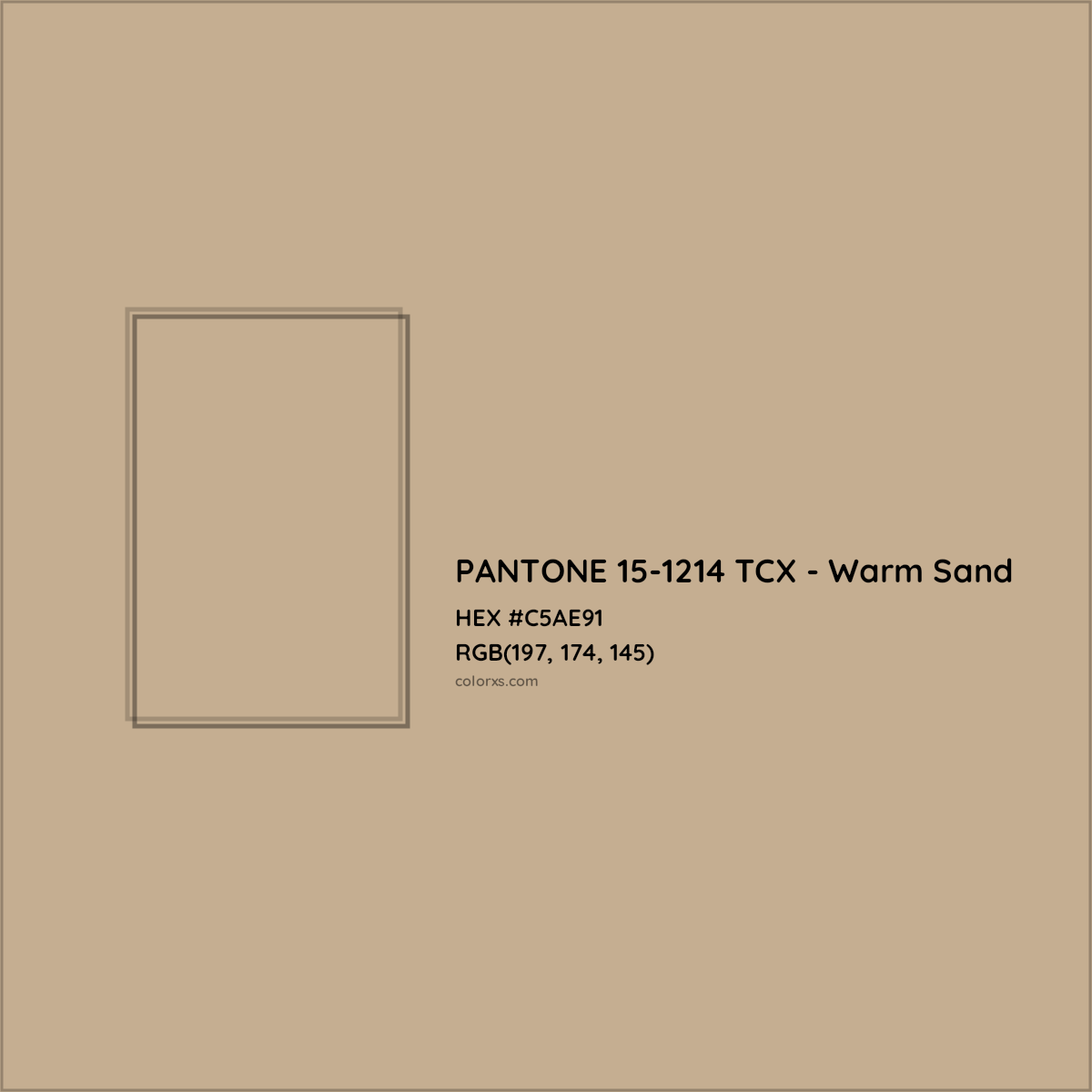 HEX #C5AE91 PANTONE 15-1214 TCX - Warm Sand CMS Pantone TCX - Color Code