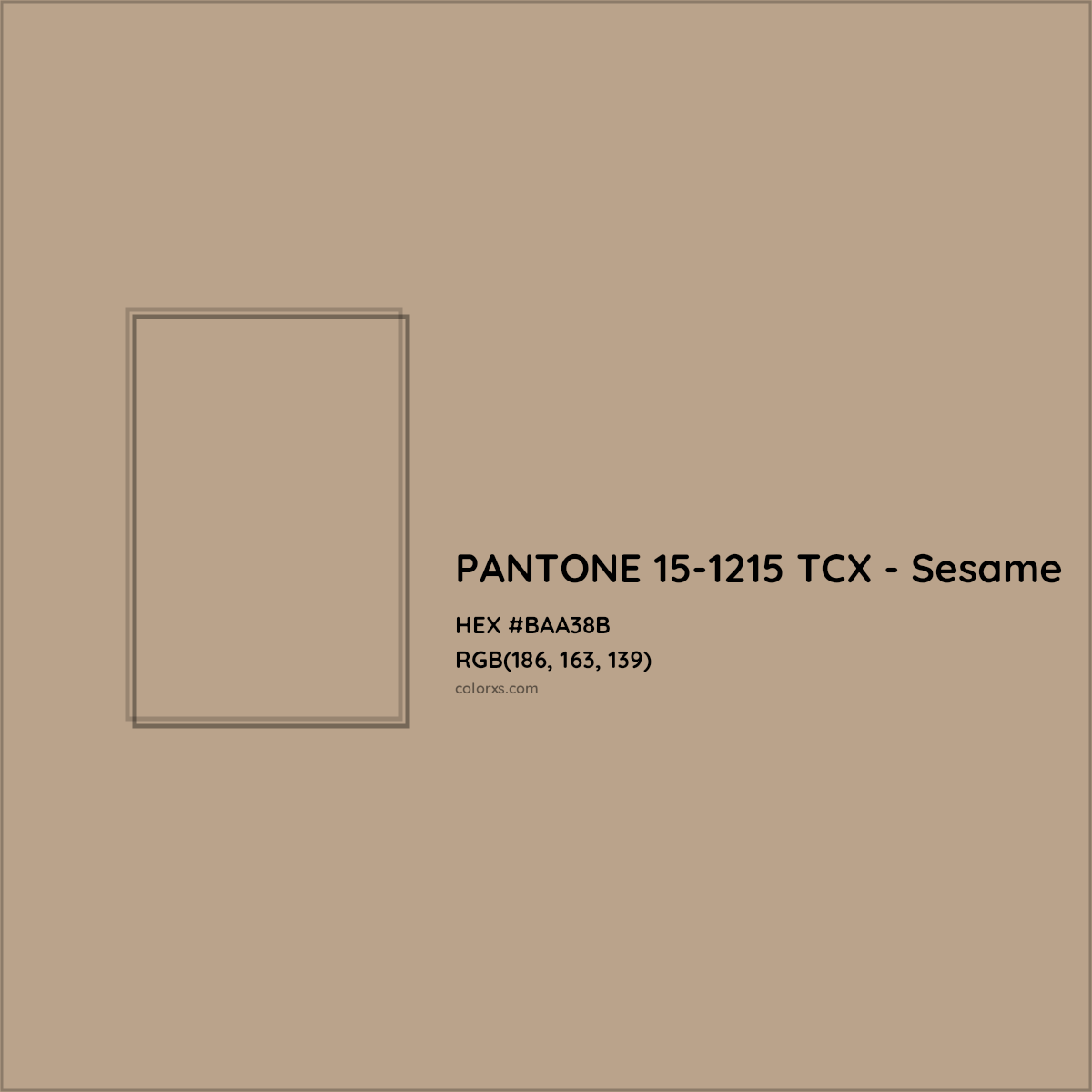 HEX #BAA38B PANTONE 15-1215 TCX - Sesame CMS Pantone TCX - Color Code