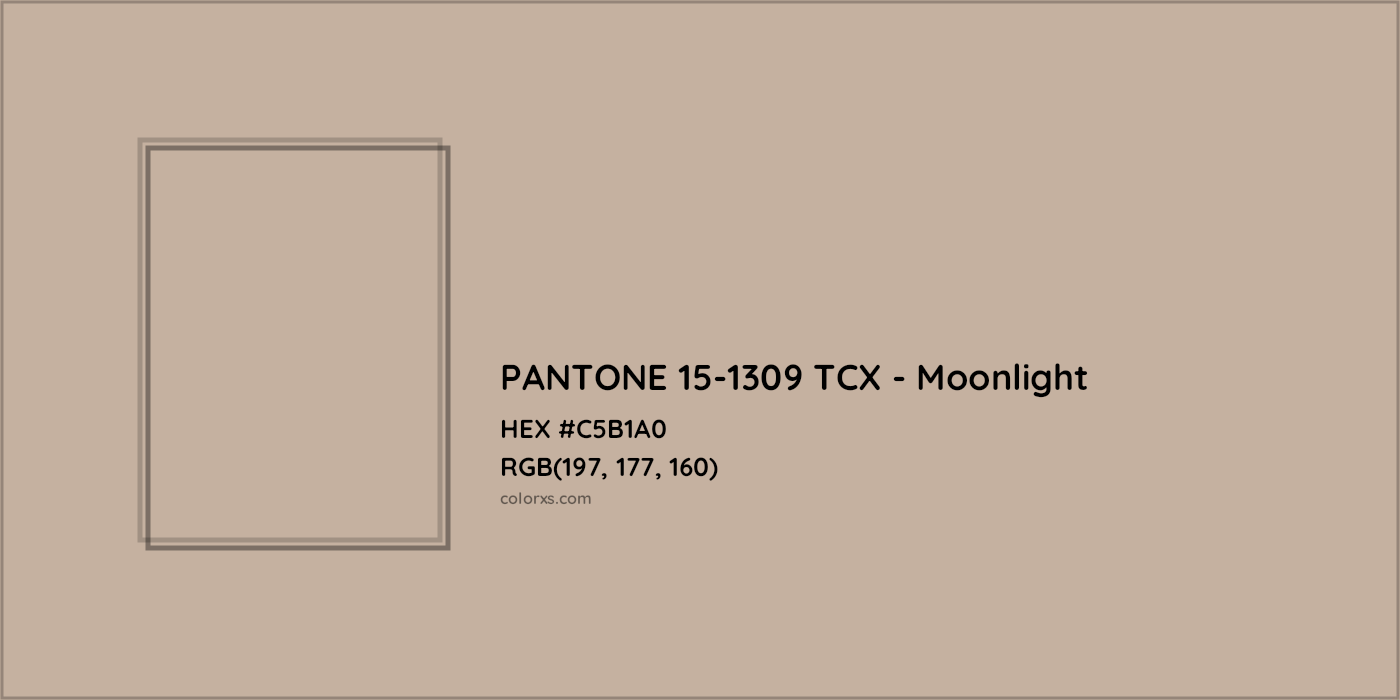 HEX #C5B1A0 PANTONE 15-1309 TCX - Moonlight CMS Pantone TCX - Color Code