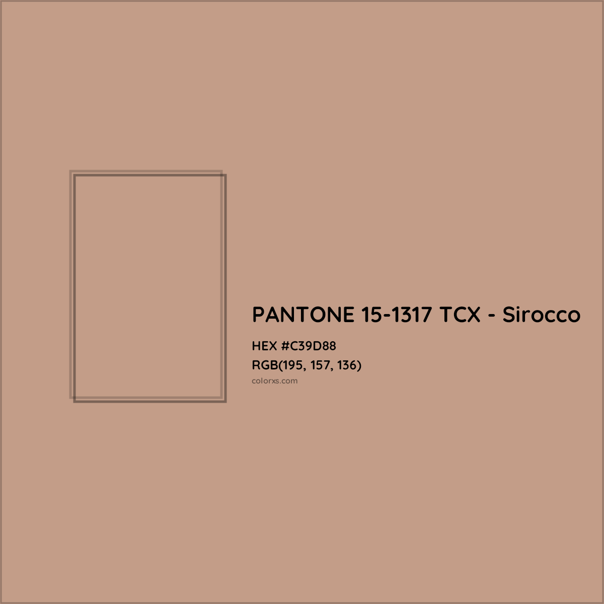 HEX #C39D88 PANTONE 15-1317 TCX - Sirocco CMS Pantone TCX - Color Code