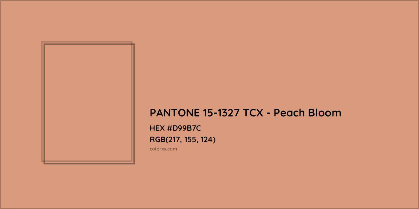 HEX #D99B7C PANTONE 15-1327 TCX - Peach Bloom CMS Pantone TCX - Color Code