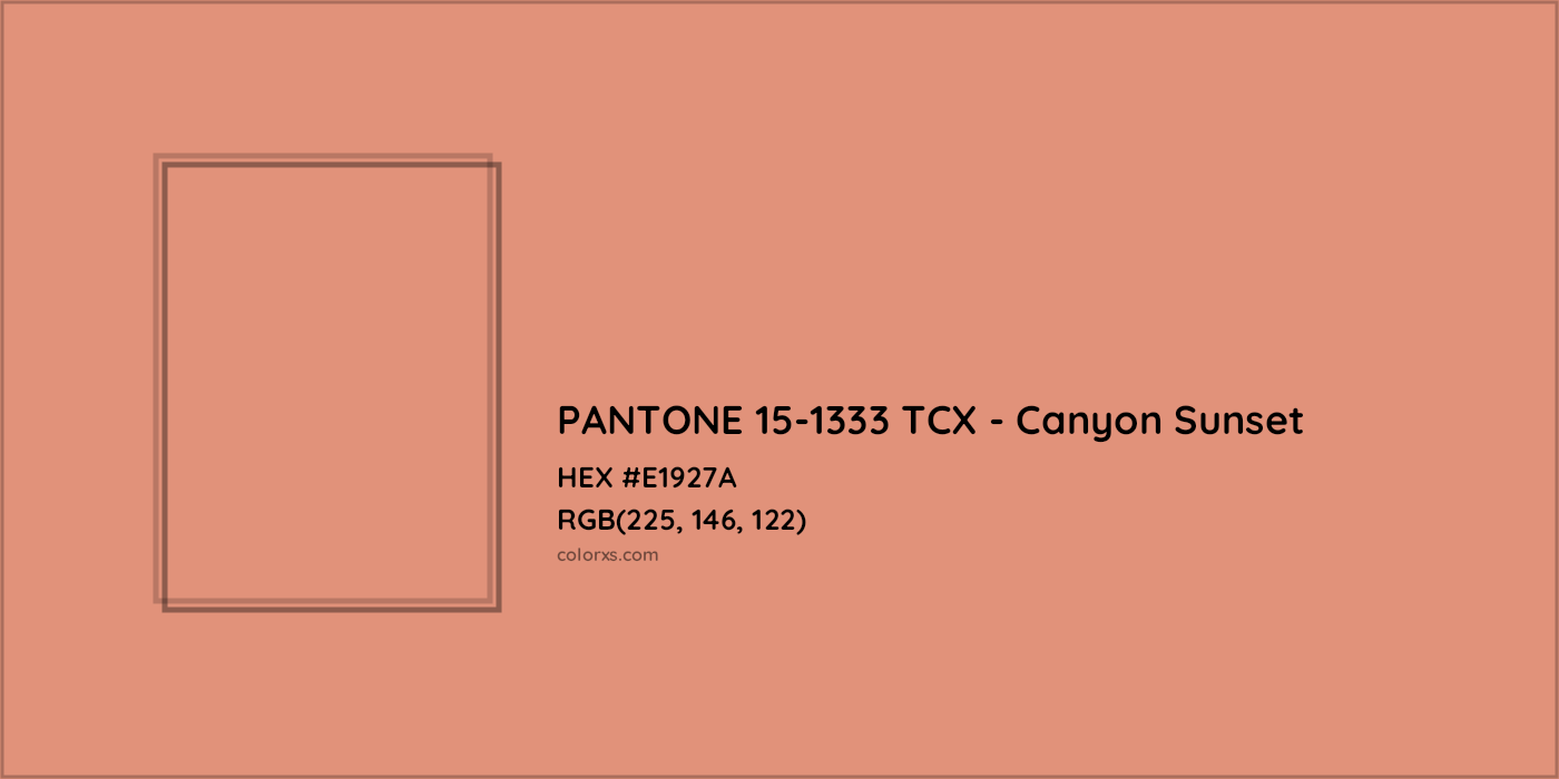 HEX #E1927A PANTONE 15-1333 TCX - Canyon Sunset CMS Pantone TCX - Color Code