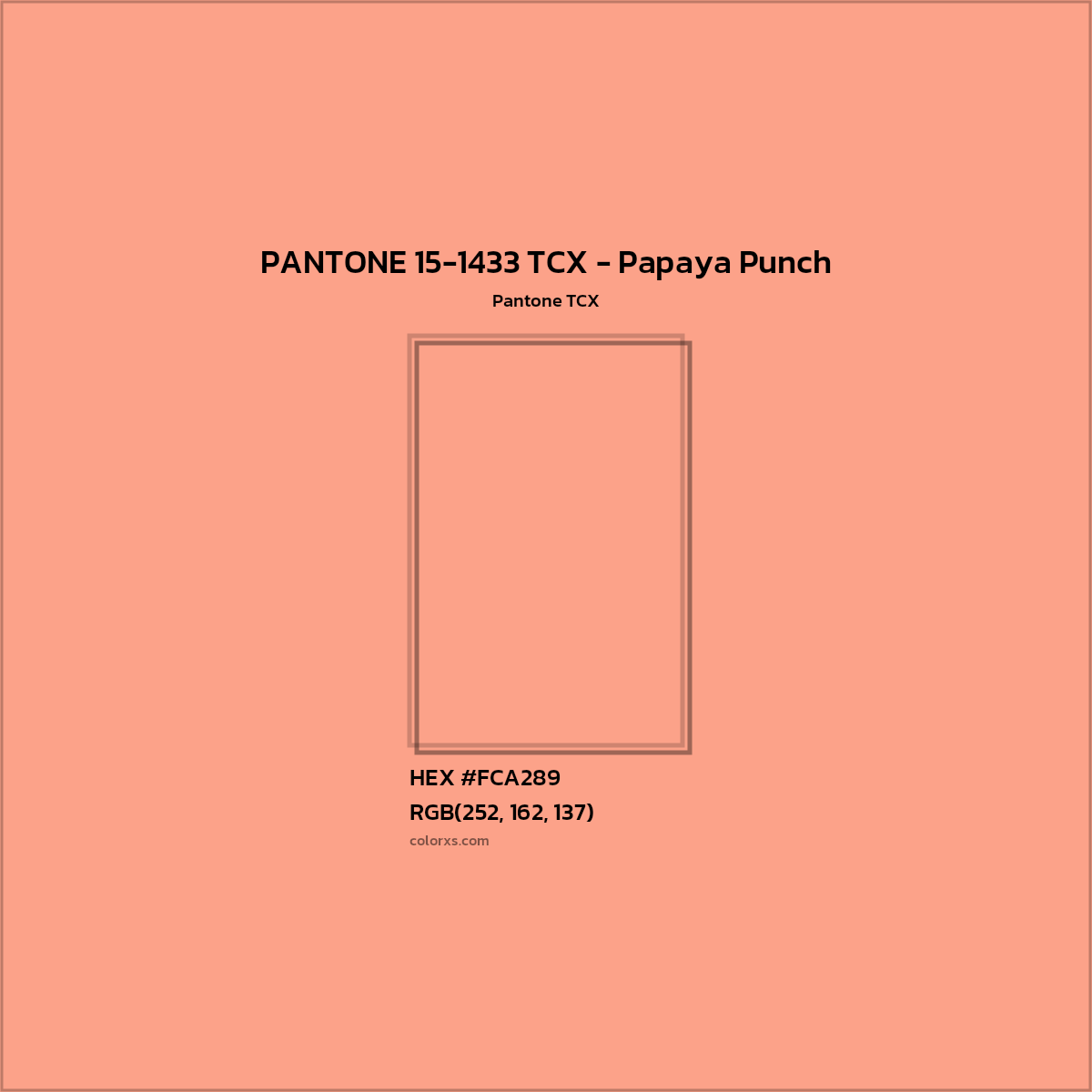 HEX #FCA289 PANTONE 15-1433 TCX - Papaya Punch CMS Pantone TCX - Color Code