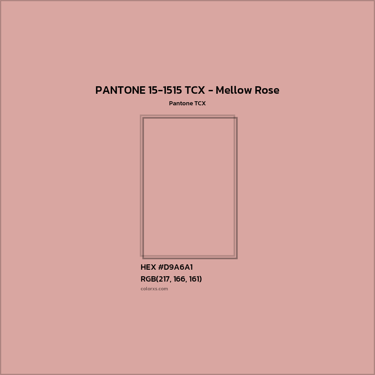 HEX #D9A6A1 PANTONE 15-1515 TCX - Mellow Rose CMS Pantone TCX - Color Code