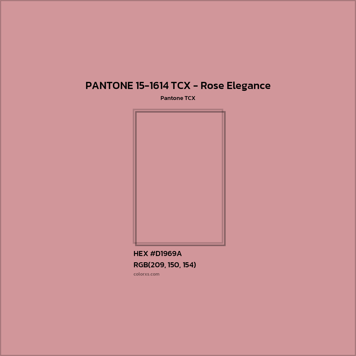 HEX #D1969A PANTONE 15-1614 TCX - Rose Elegance CMS Pantone TCX - Color Code