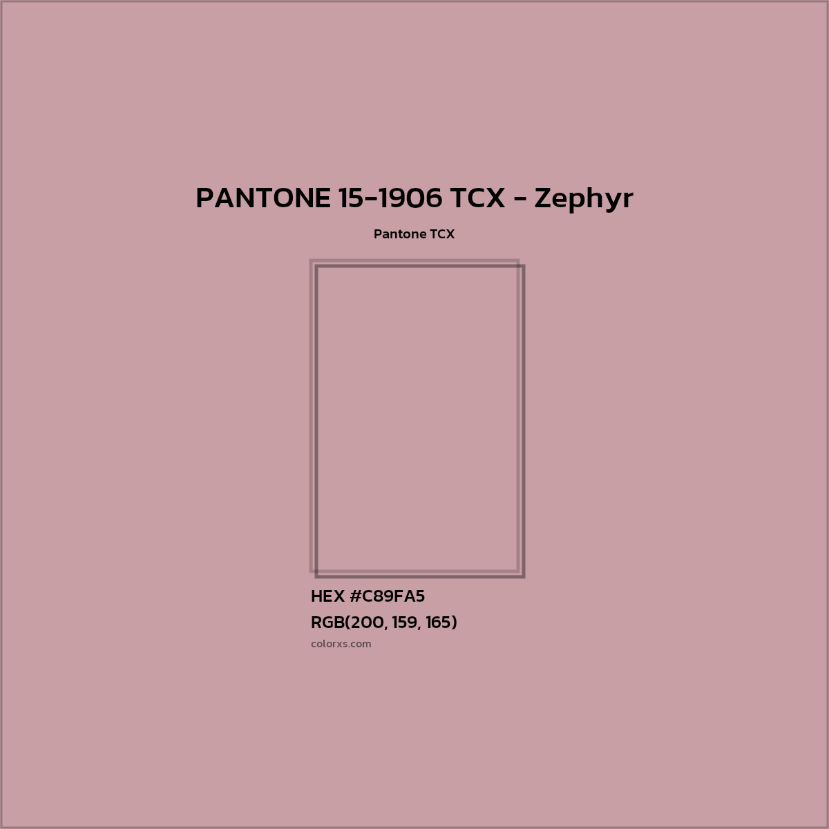 HEX #C89FA5 PANTONE 15-1906 TCX - Zephyr CMS Pantone TCX - Color Code