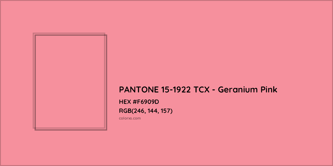 HEX #F6909D PANTONE 15-1922 TCX - Geranium Pink CMS Pantone TCX - Color Code