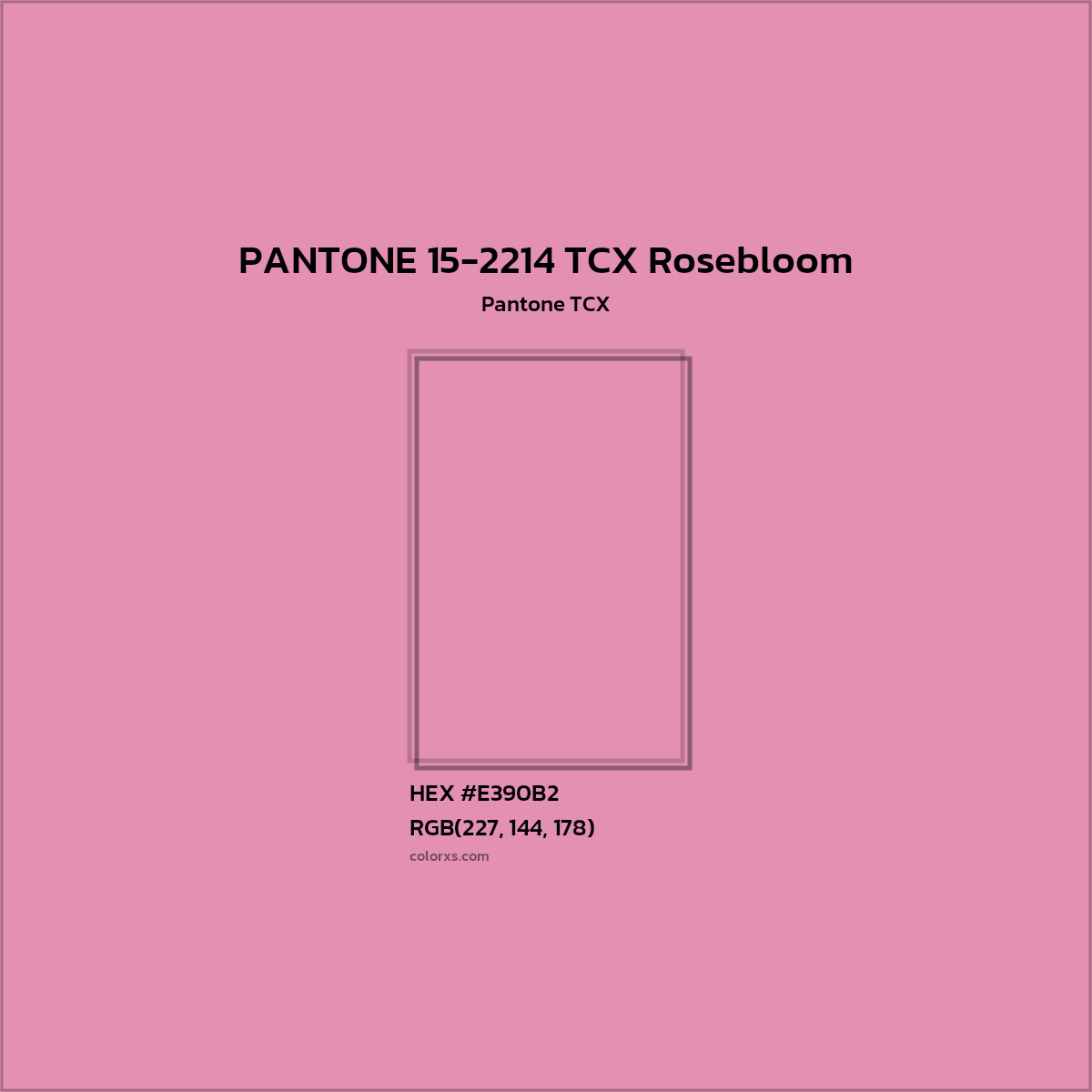 HEX #E290B2 PANTONE 15-2214 TCX Rosebloom CMS Pantone TCX - Color Code