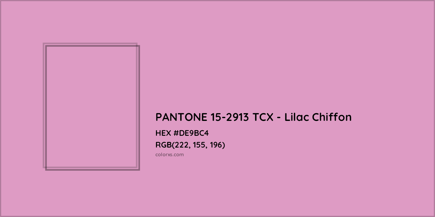 HEX #DE9BC4 PANTONE 15-2913 TCX - Lilac Chiffon CMS Pantone TCX - Color Code