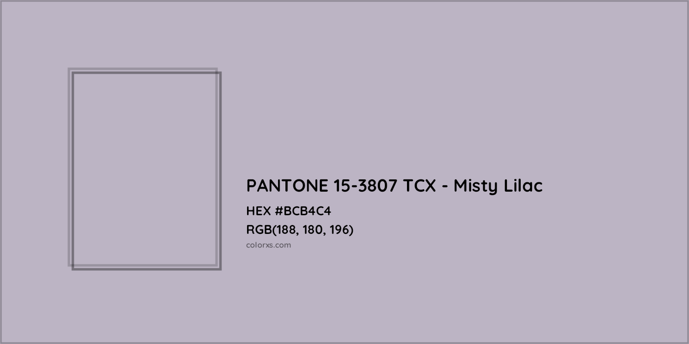 HEX #BCB4C4 PANTONE 15-3807 TCX - Misty Lilac CMS Pantone TCX - Color Code