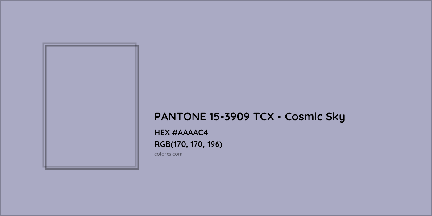 HEX #AAAAC4 PANTONE 15-3909 TCX - Cosmic Sky CMS Pantone TCX - Color Code
