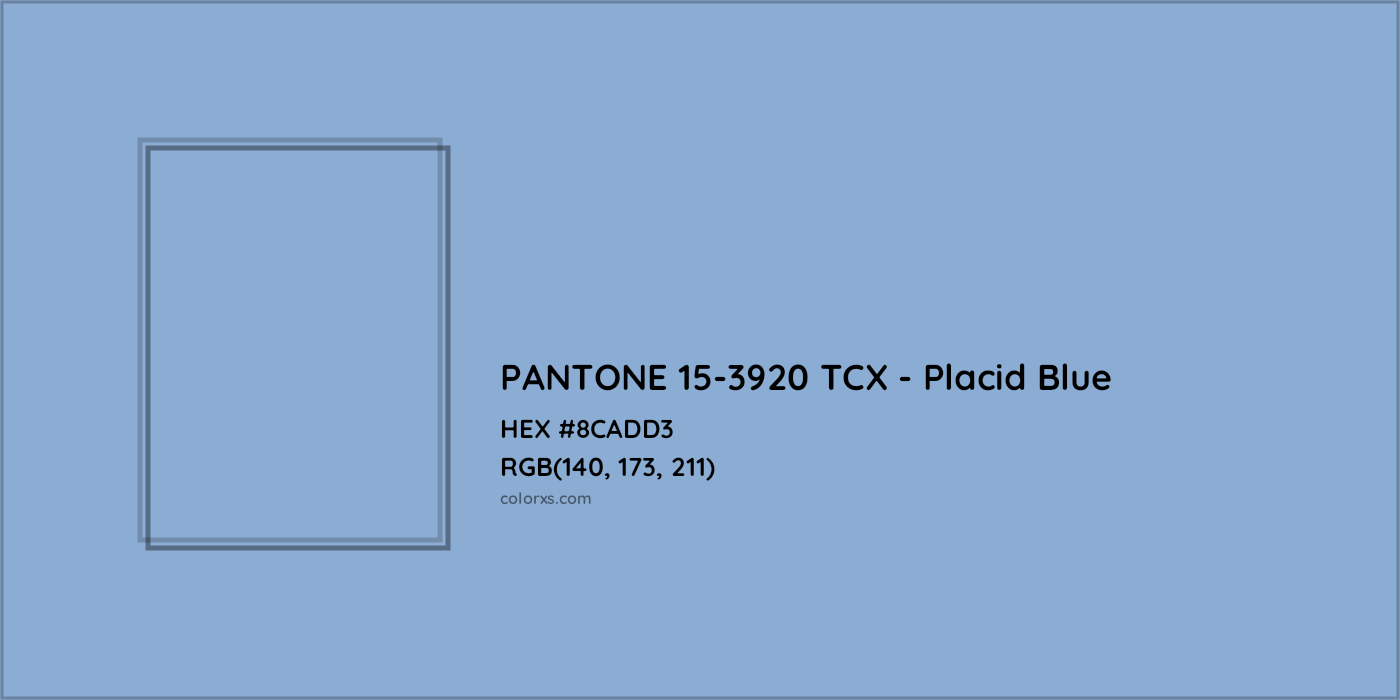 HEX #8CADD3 PANTONE 15-3920 TCX - Placid Blue CMS Pantone TCX - Color Code