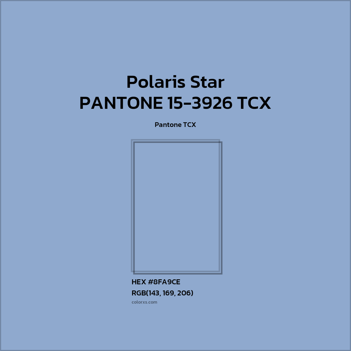 HEX #90A9CE PANTONE 15-3926 TCX - Polaris Star CMS Pantone TCX - Color Code