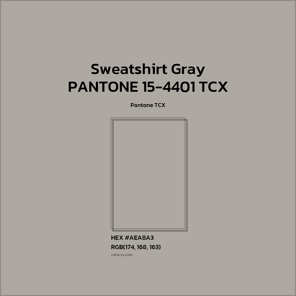 HEX #AEA7A3 PANTONE 15-4401 TCX - Sweatshirt Gray CMS Pantone TCX - Color Code