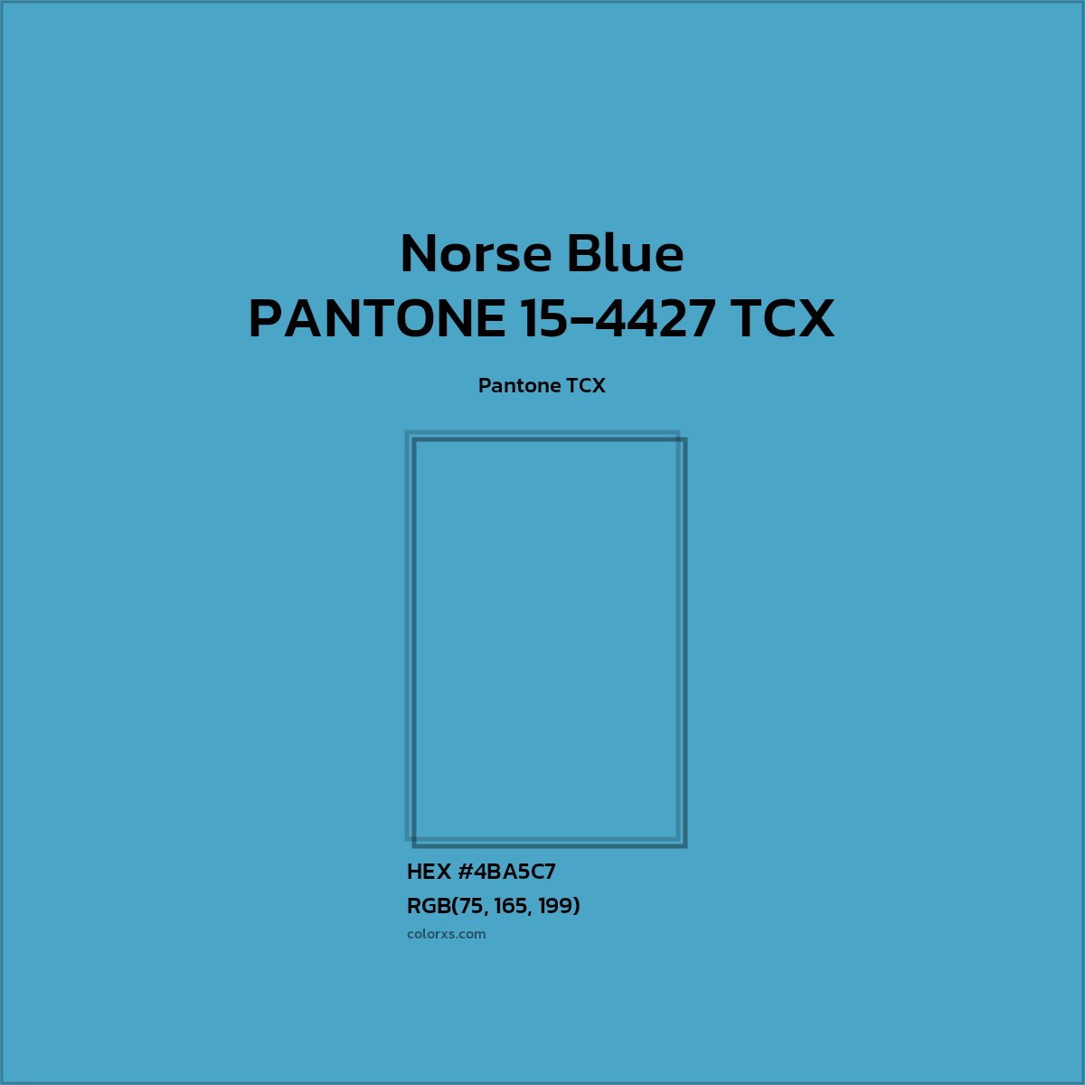 HEX #4CA5C7 PANTONE 15-4427 TCX - Norse Blue CMS Pantone TCX - Color Code