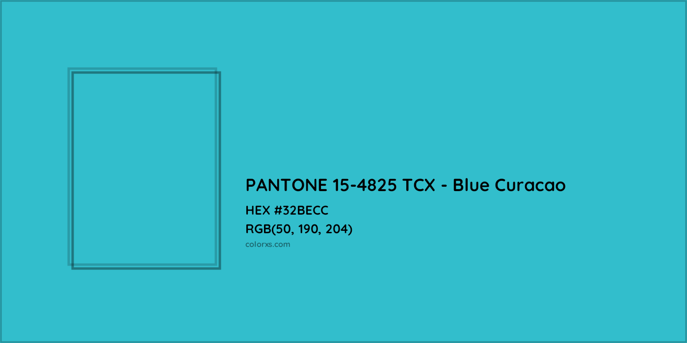 HEX #32BECC PANTONE 15-4825 TCX - Blue Curacao CMS Pantone TCX - Color Code