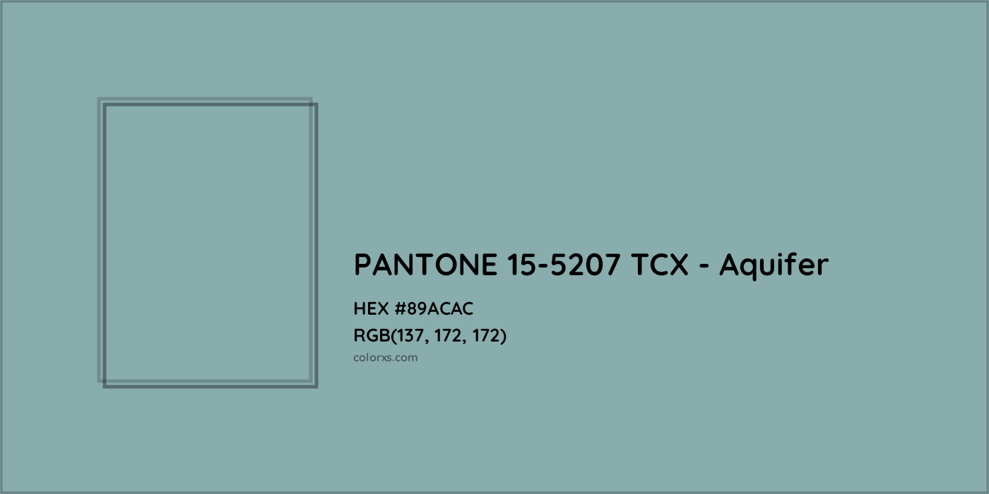HEX #89ACAC PANTONE 15-5207 TCX - Aquifer CMS Pantone TCX - Color Code
