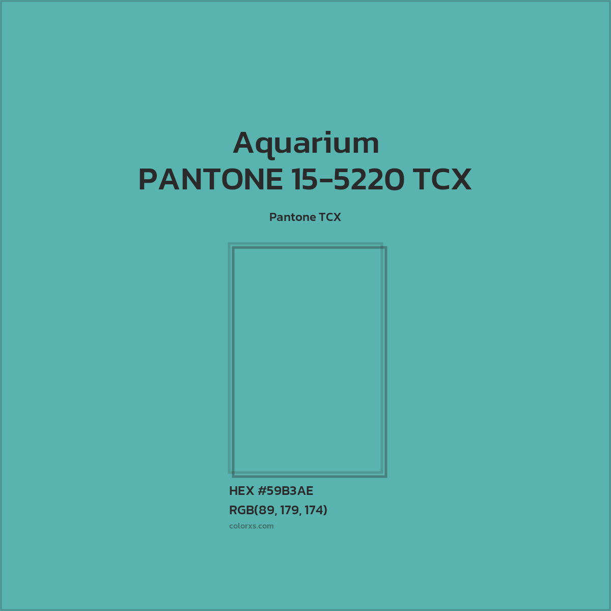 HEX #59B3AE PANTONE 15-5220 TCX - Aquarium CMS Pantone TCX - Color Code