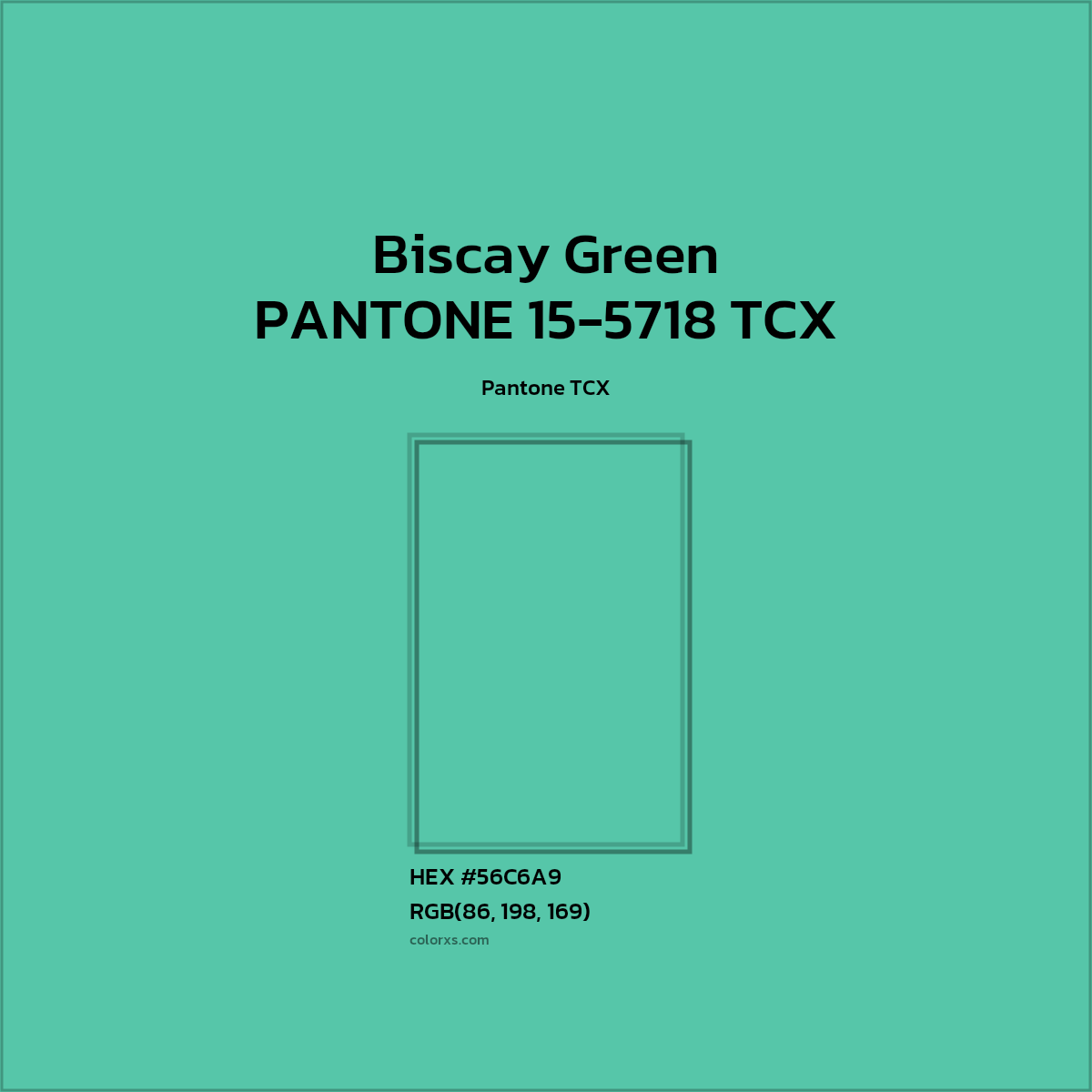 HEX #56C6A9 PANTONE 15-5718 TCX - Biscay Green CMS Pantone TCX - Color Code