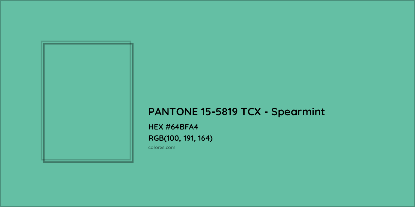 HEX #64BFA4 PANTONE 15-5819 TCX - Spearmint CMS Pantone TCX - Color Code