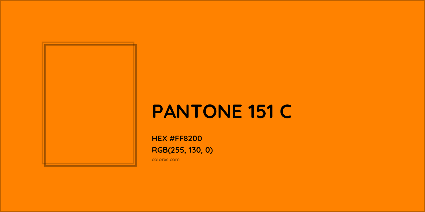 HEX #FF8200 PANTONE 151 C CMS Pantone PMS - Color Code