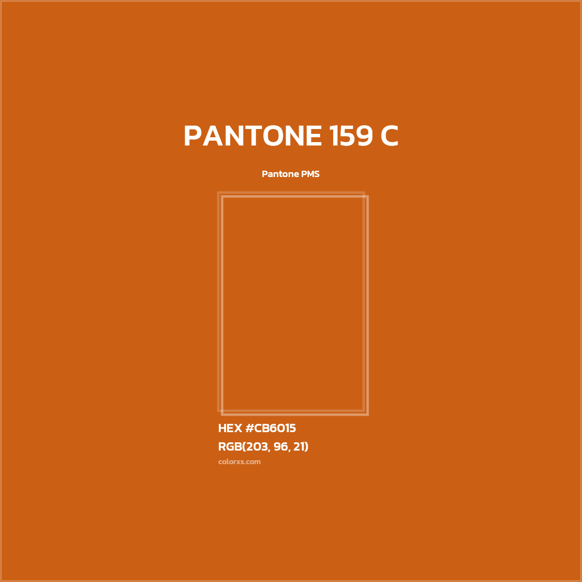 HEX #CB6015 PANTONE 159 C CMS Pantone PMS - Color Code