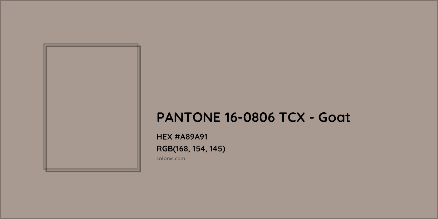 HEX #A89A91 PANTONE 16-0806 TCX - Goat CMS Pantone TCX - Color Code