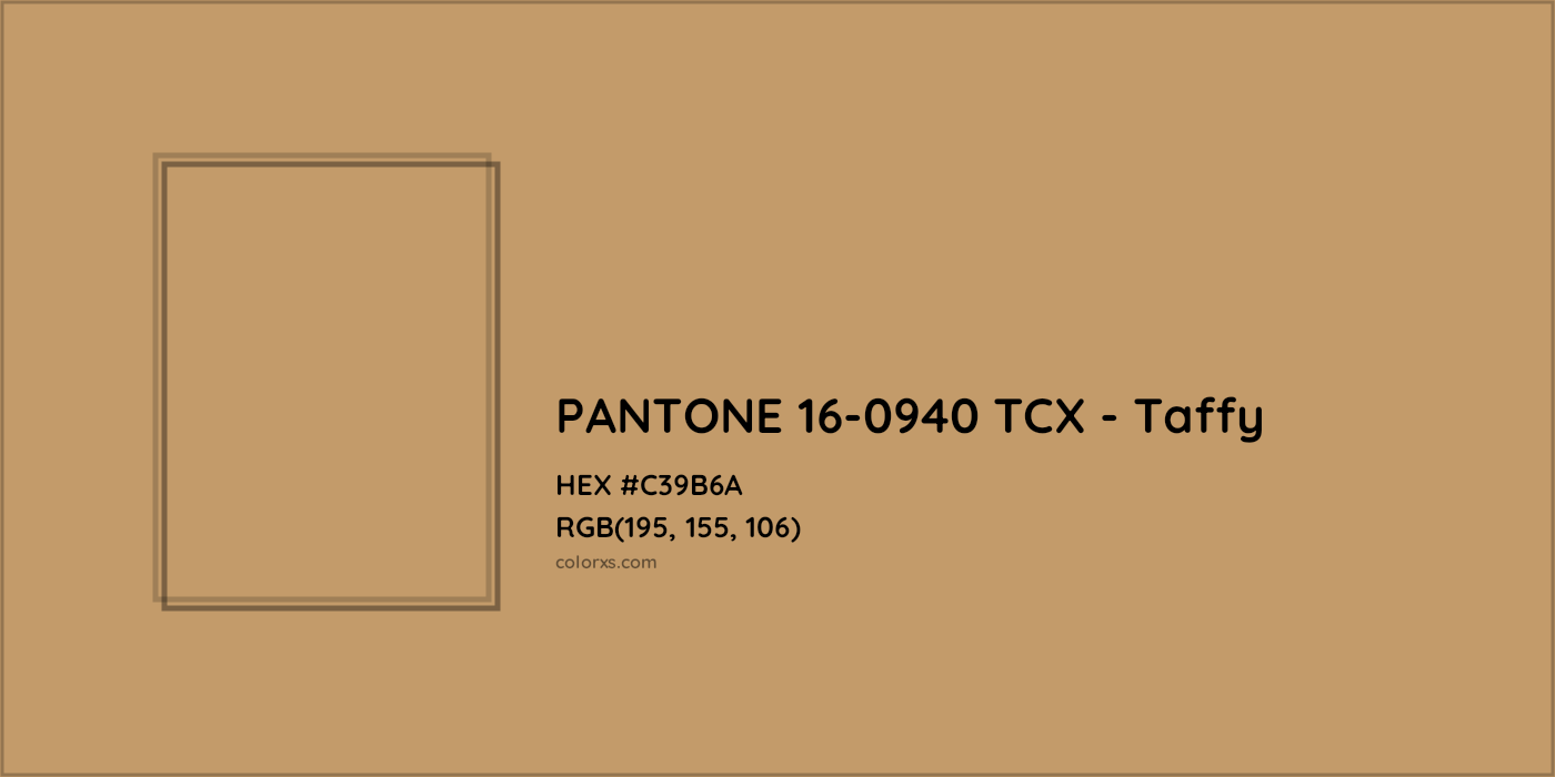 HEX #C39B6A PANTONE 16-0940 TCX - Taffy CMS Pantone TCX - Color Code